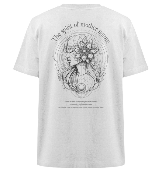 The spirit of mother nature - Heavy Oversized Organic Shirt