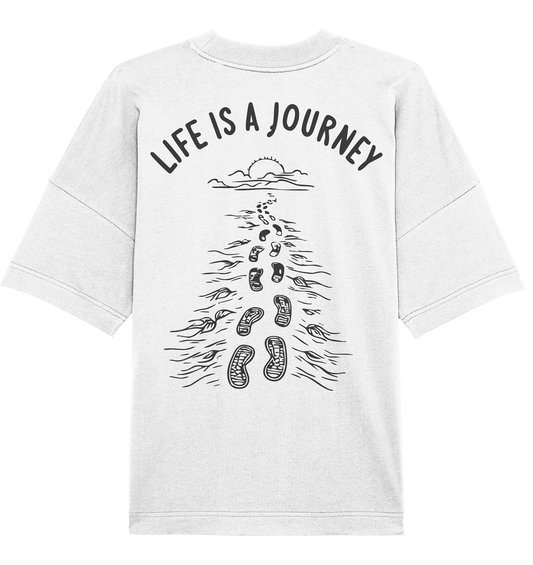 Life is a journey - Organic Oversize Shirt
