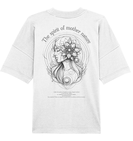 The spirit of mother nature - Organic Oversize Shirt