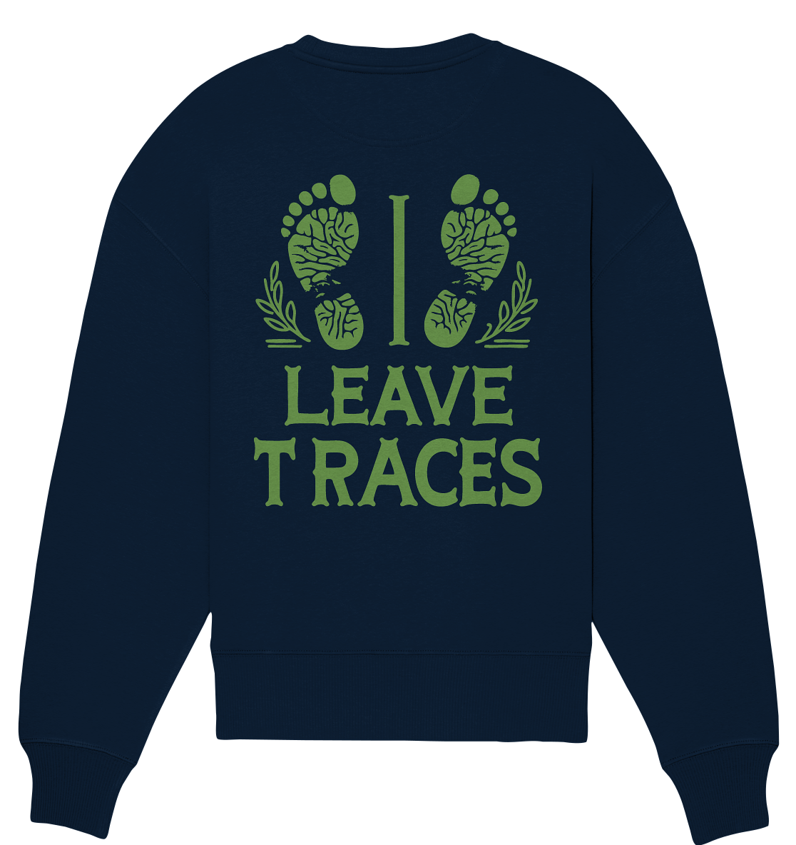 I leave traces - Organic Oversize Sweatshirt