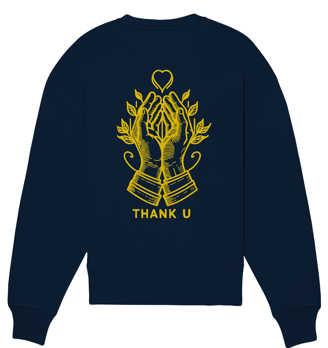 Thank U - Organic Oversize Sweatshirt