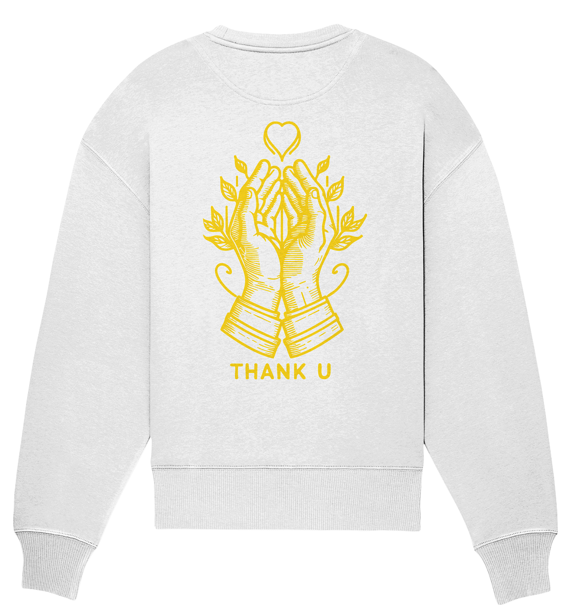 Thank U - Organic Oversize Sweatshirt
