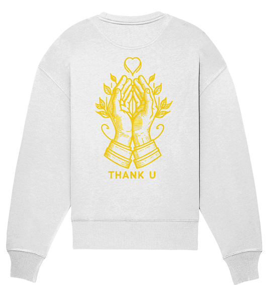 Thank U - Organic Oversize Sweatshirt