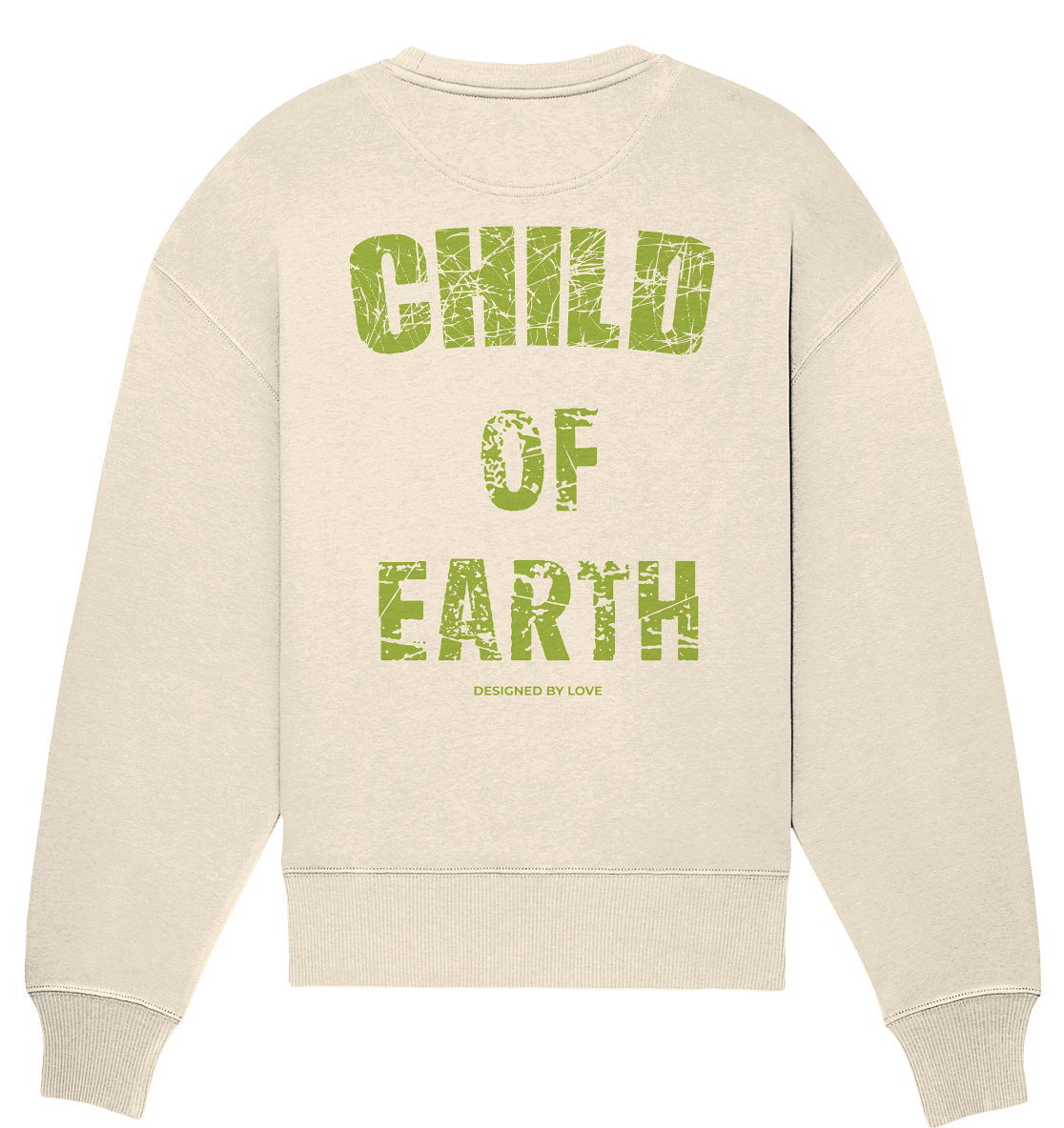 Child of Earth - Organic Oversize Sweatshirt