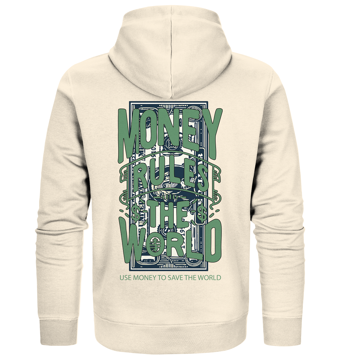 Use money to save the world - Organic Zipper