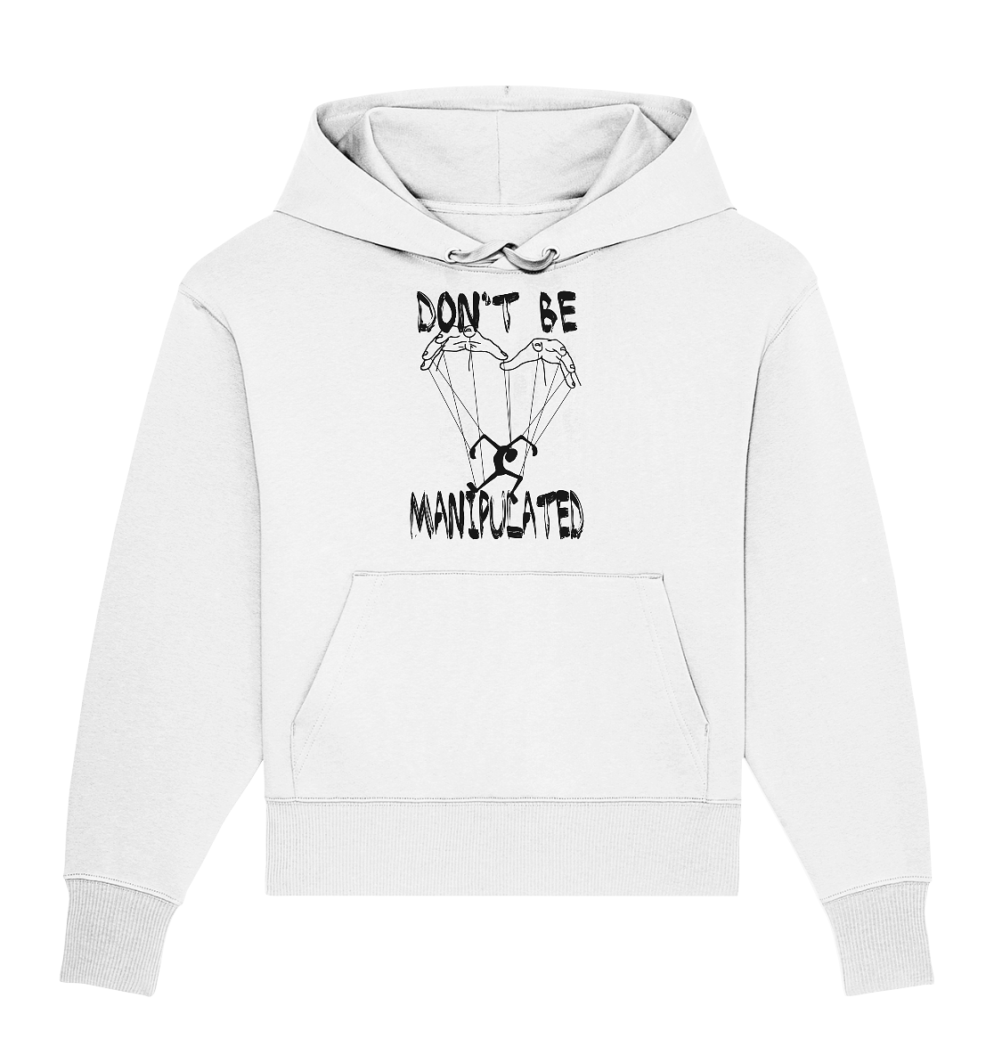 Don't be Manipulated - Organic Oversize Hoodie