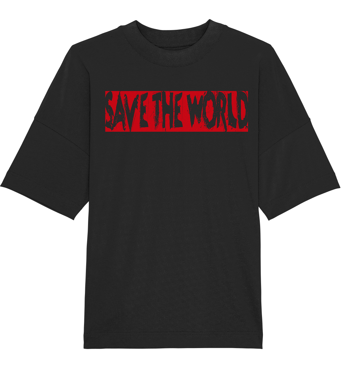 Save the World - Organic Oversize Shirt