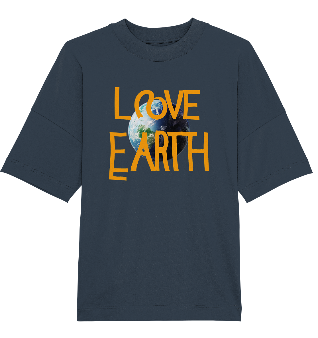 Love Earth - Organic Oversize Shirt
