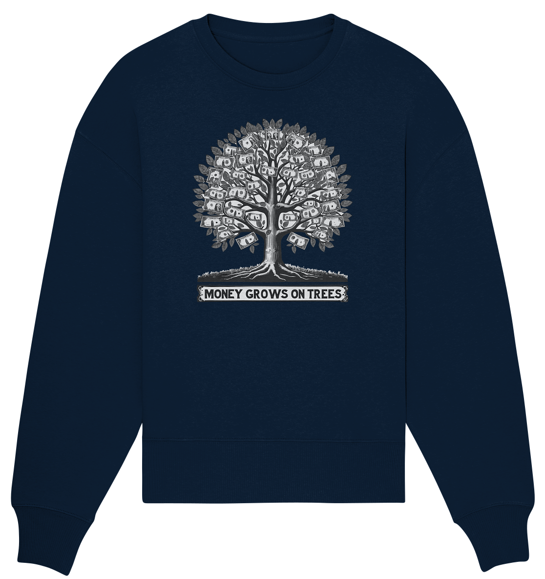 Monay grows on trees - Organic Oversize Sweatshirt
