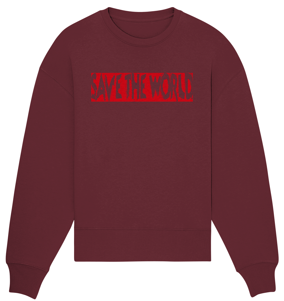 Save the World - Organic Oversize Sweatshirt
