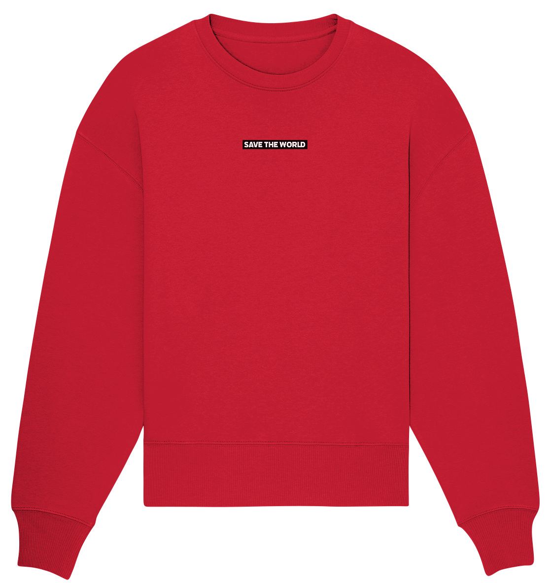 Hope dies last - Organic Oversize Sweatshirt