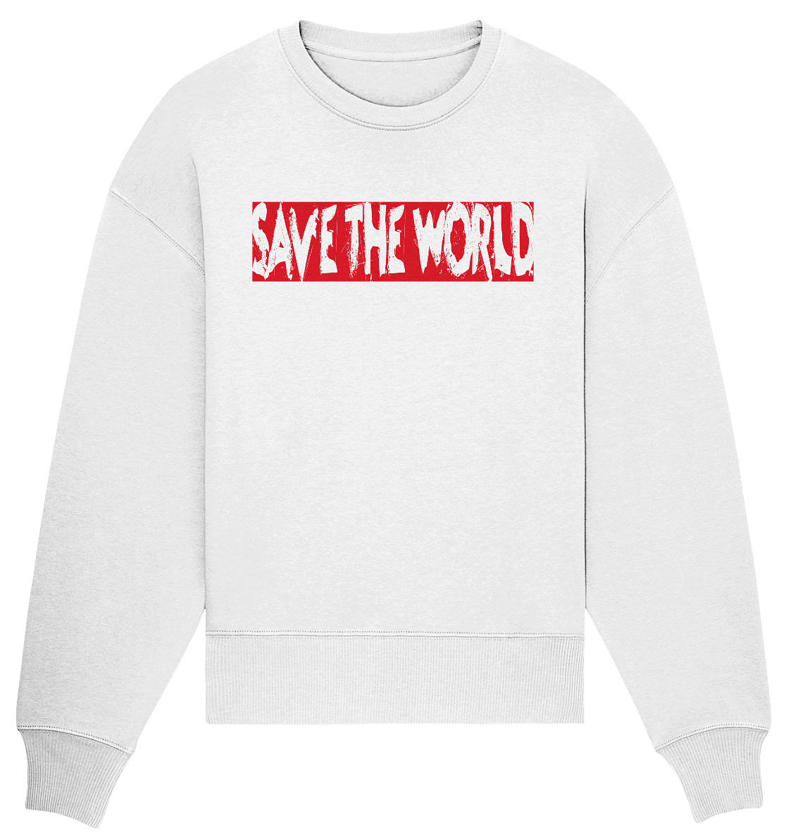 Save the World - Organic Oversize Sweatshirt