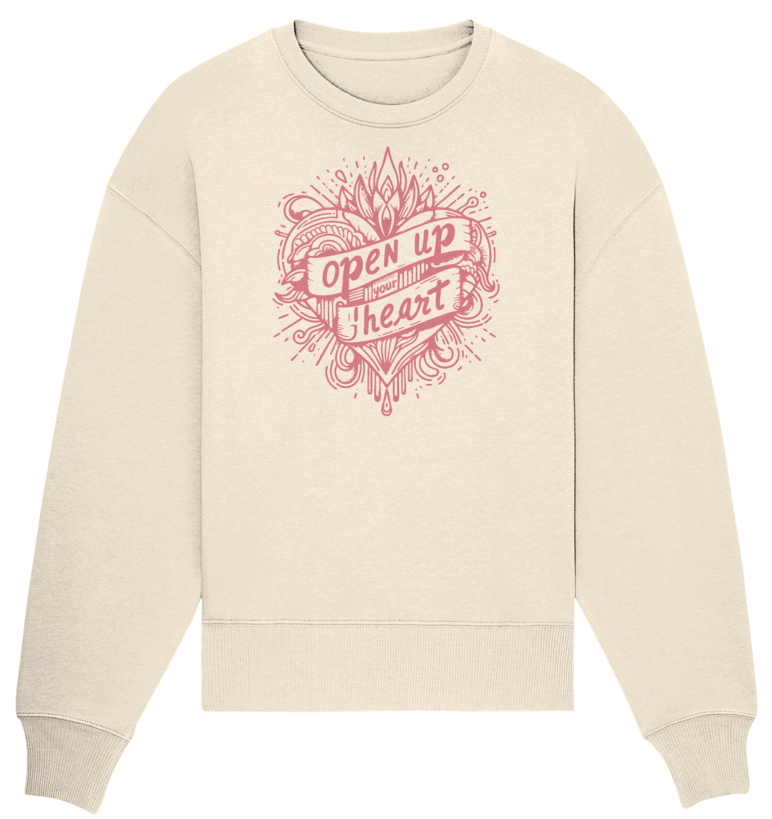 Open up your heart - Organic Oversize Sweatshirt
