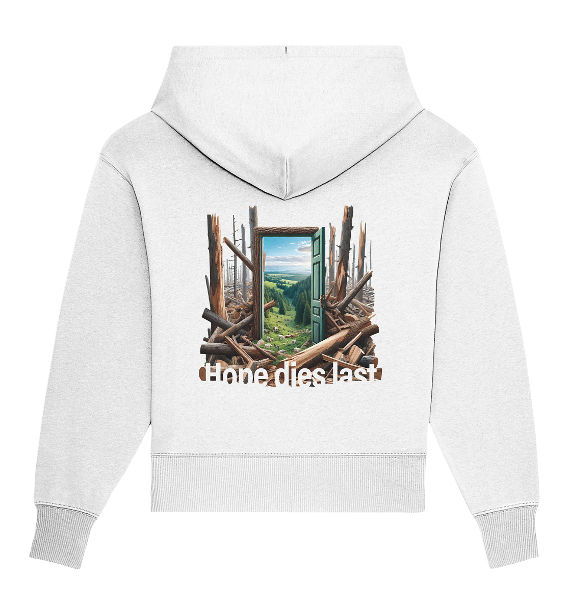 Hope dies last - Organic Oversize Hoodie
