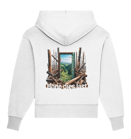 Hope dies last - Organic Oversize Hoodie