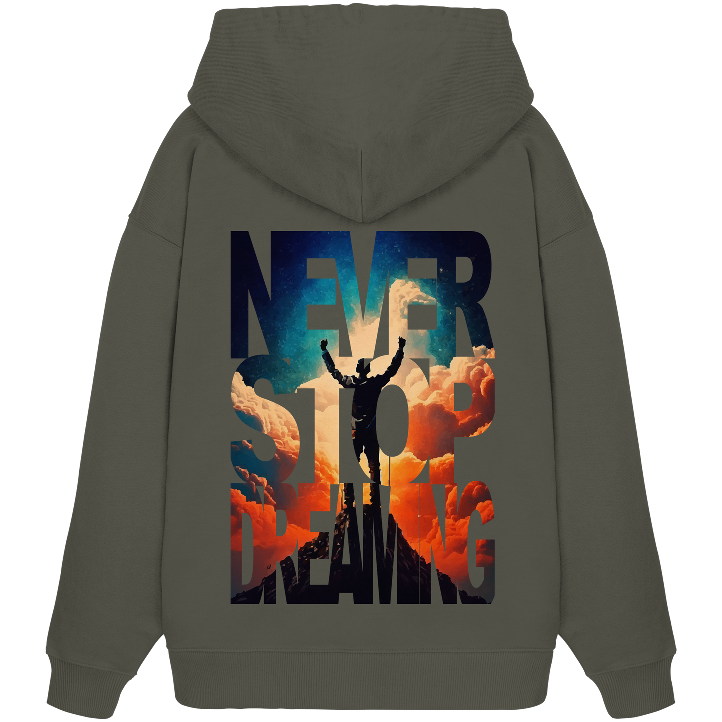 Never stop dreaming - Organic Oversize Hoodie