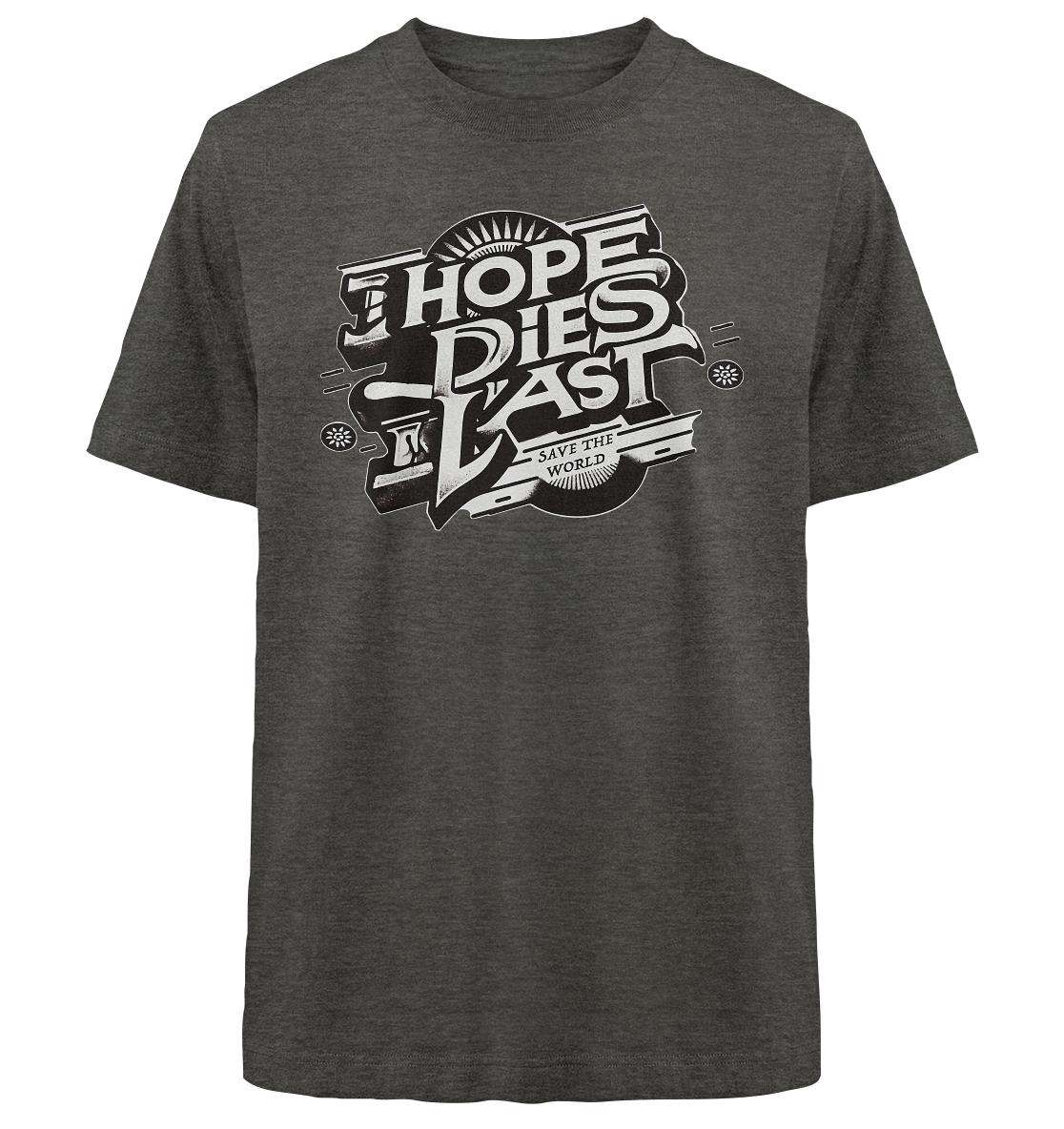 Hope dies last - Heavy Oversized Organic Shirt