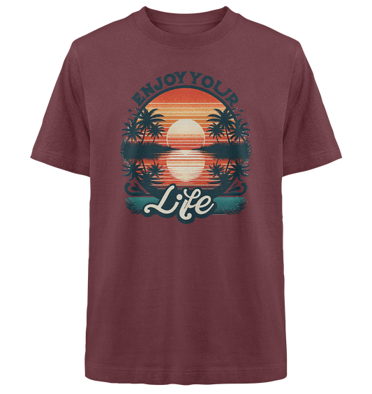 Enjoy your Life - Heavy Oversized Organic Shirt