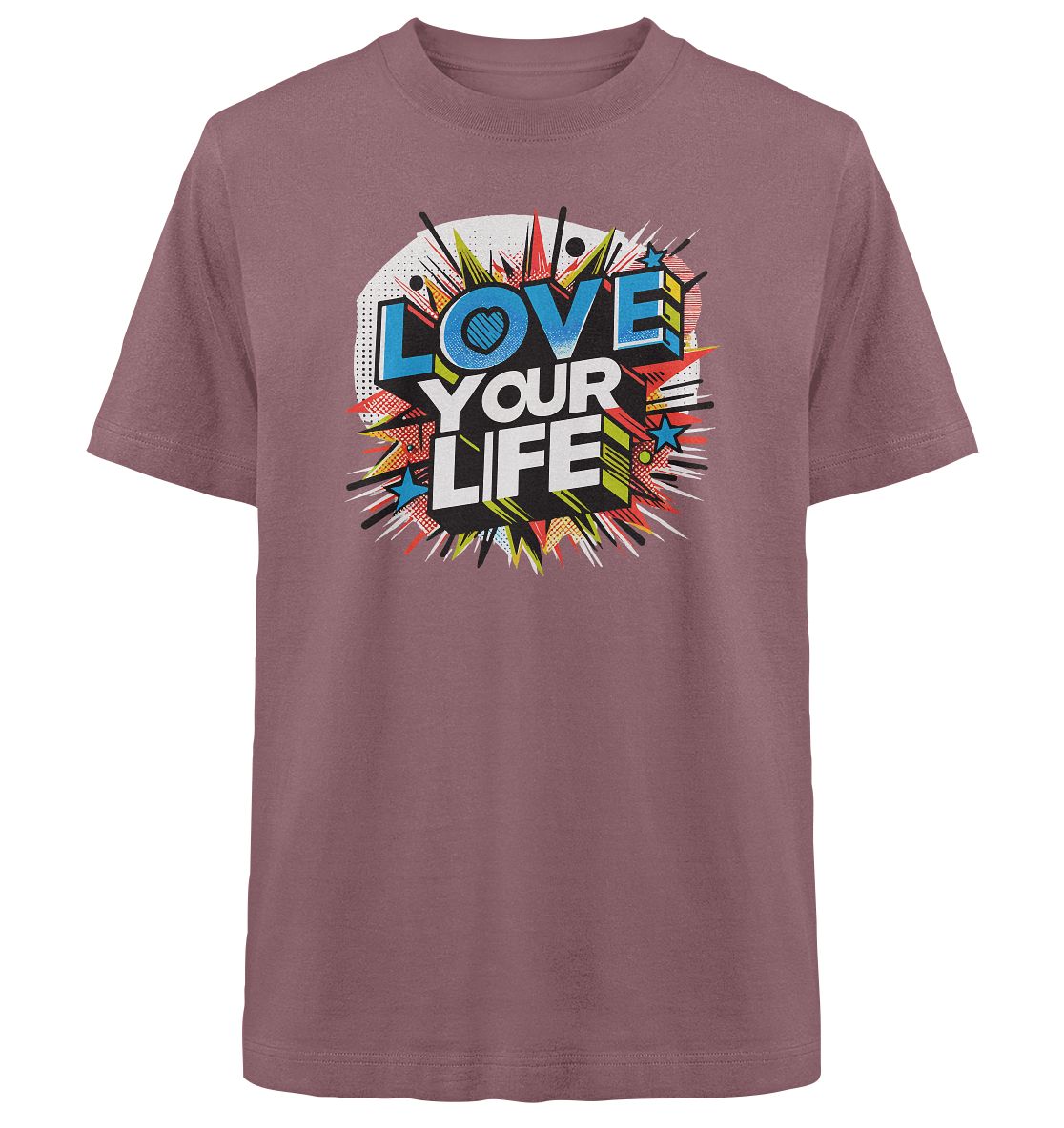 Love your Life - Heavy Oversized Organic Shirt