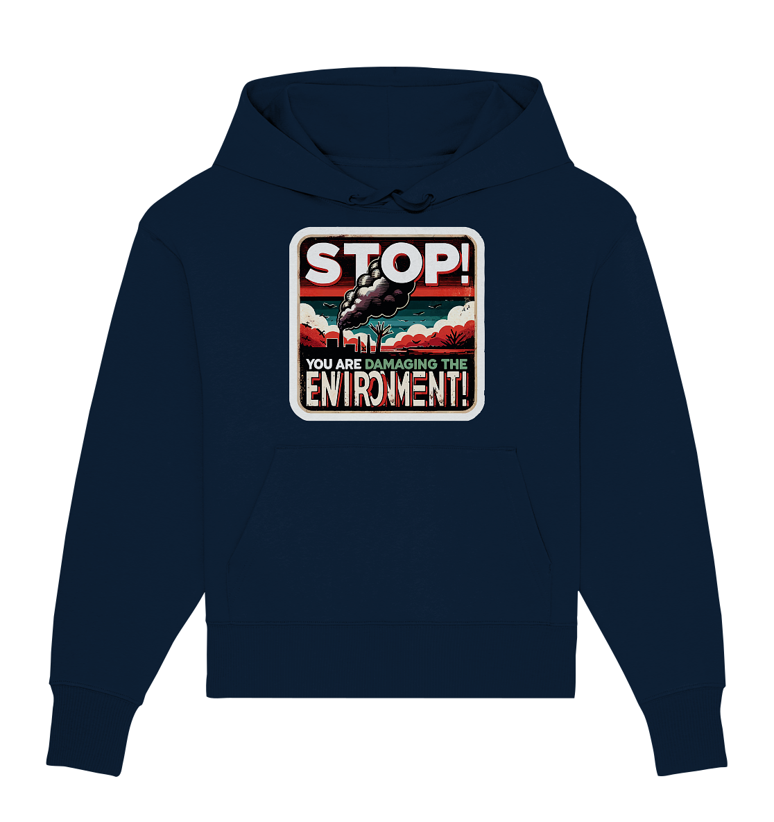 STOP - Organic Oversize Hoodie