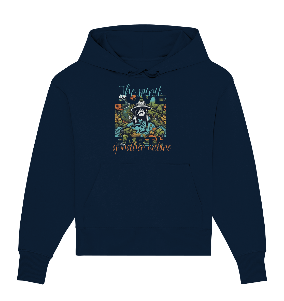 The spirit of Mother Nature  - Organic Oversize Hoodie