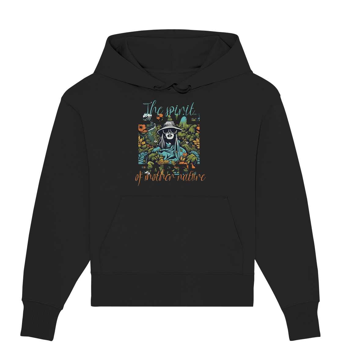 The spirit of Mother Nature  - Organic Oversize Hoodie