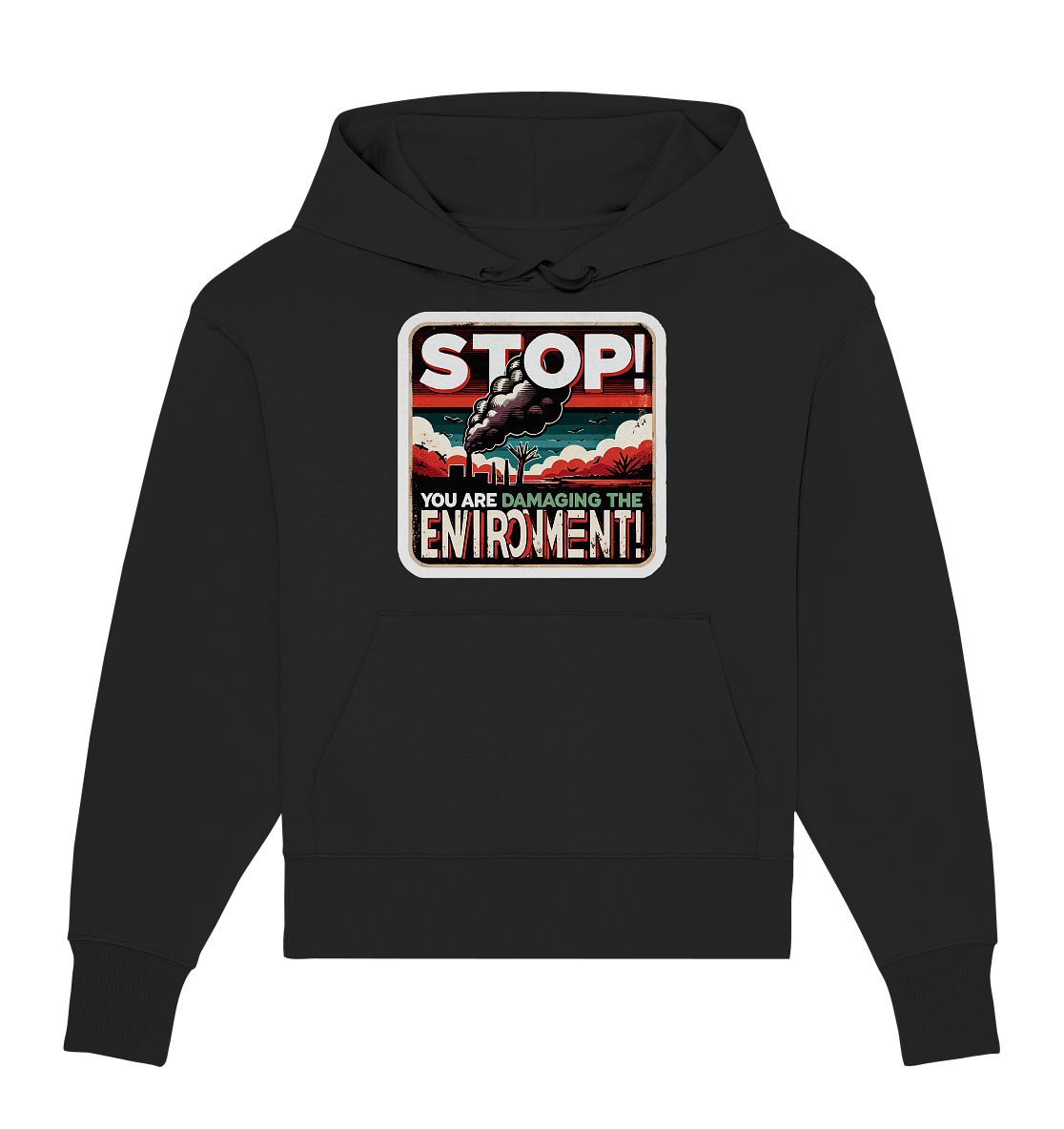 STOP - Organic Oversize Hoodie
