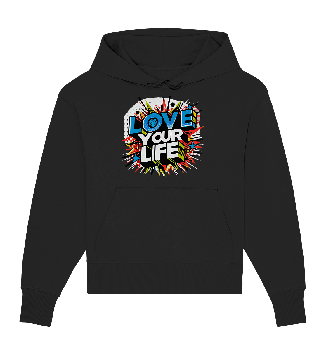 Love your Life - Organic Oversize Hoodie