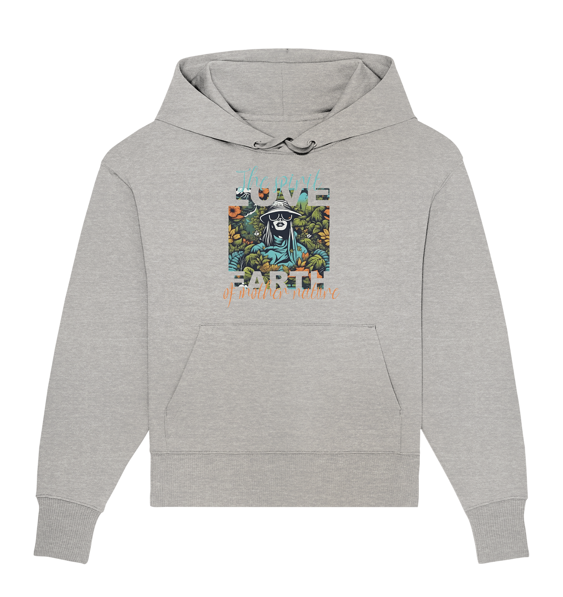 The spirit of Mother Nature  - Organic Oversize Hoodie
