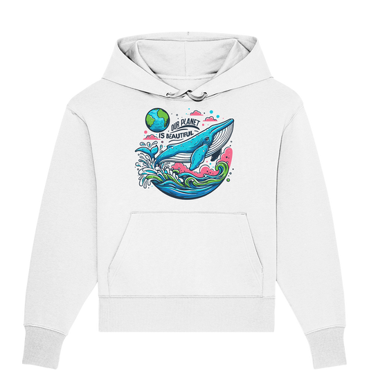 Our planet is beautiful - Organic Oversize Hoodie