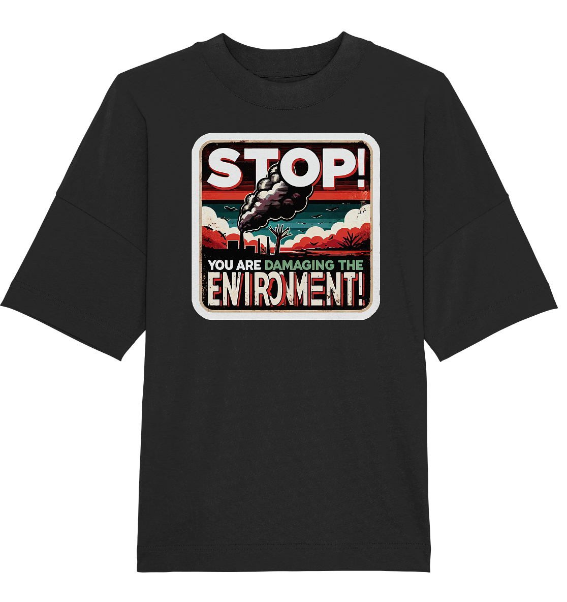 STOP - Organic Oversize Shirt