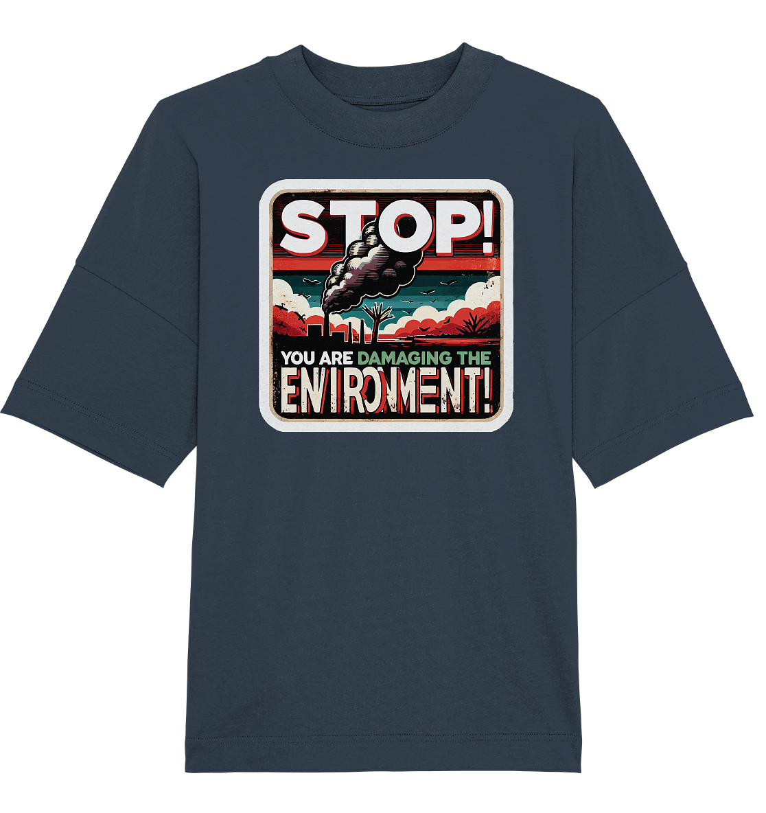 STOP - Organic Oversize Shirt