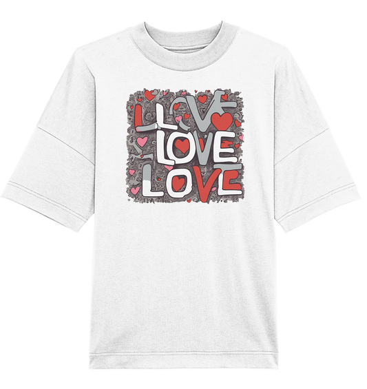 Love - Organic Oversize Shirt