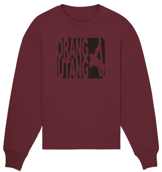 Orang Utang - Organic Oversize Sweatshirt