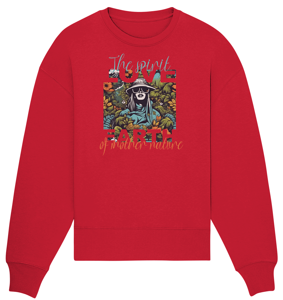 The spirit of Mother Nature  - Organic Oversize Sweatshirt