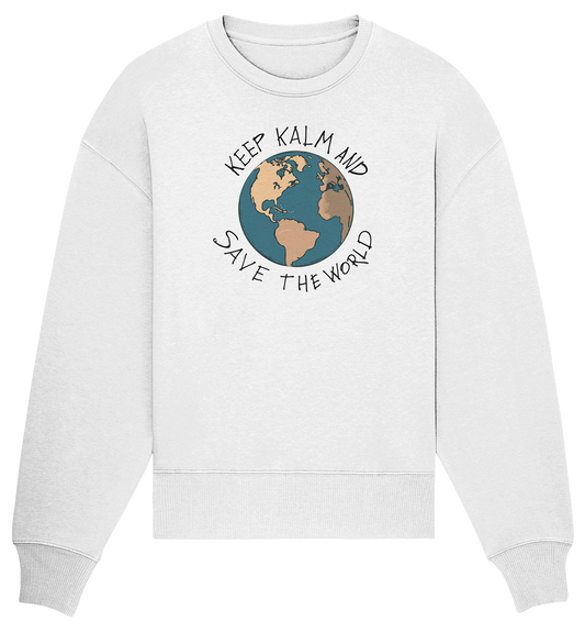 Keep calm - Organic Oversize Sweatshirt