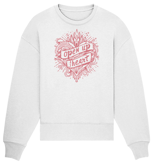 Open up your heart - Organic Oversize Sweatshirt
